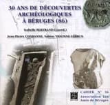 30 ans de découvertes archéologiques à Béruges (86) : de la Protohistoire au début du Moyen âge