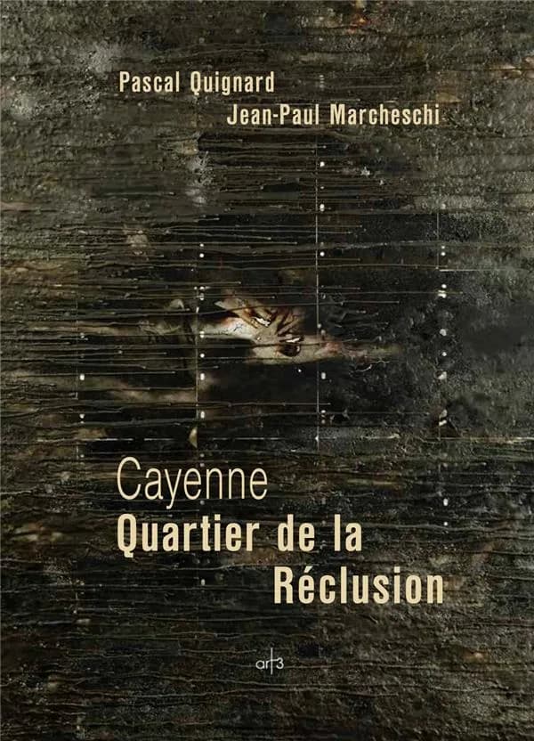 Cayenne, Quartier de la réclusion