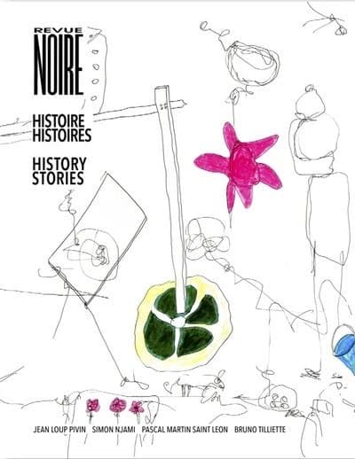 "Revue noire" : histoire, histoires