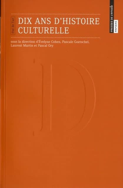Dix ans d'histoire culturelle : état de l'art