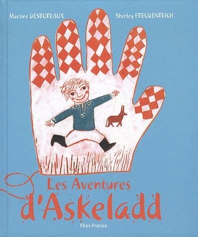 Les aventures d'Askeladd : le petit futé dompteur de trolls : contes norvégiens