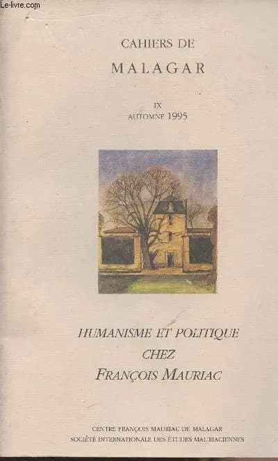 Humanisme et politique chez François Mauriac