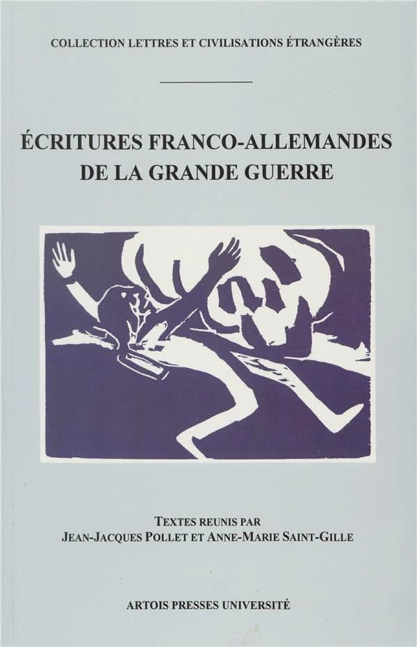 Ecritures franco-allemandes de la Grande guerre