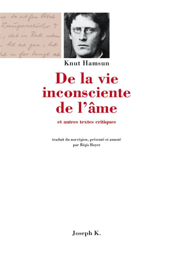 De la vie inconsciente de l'âme : et autres textes critiques