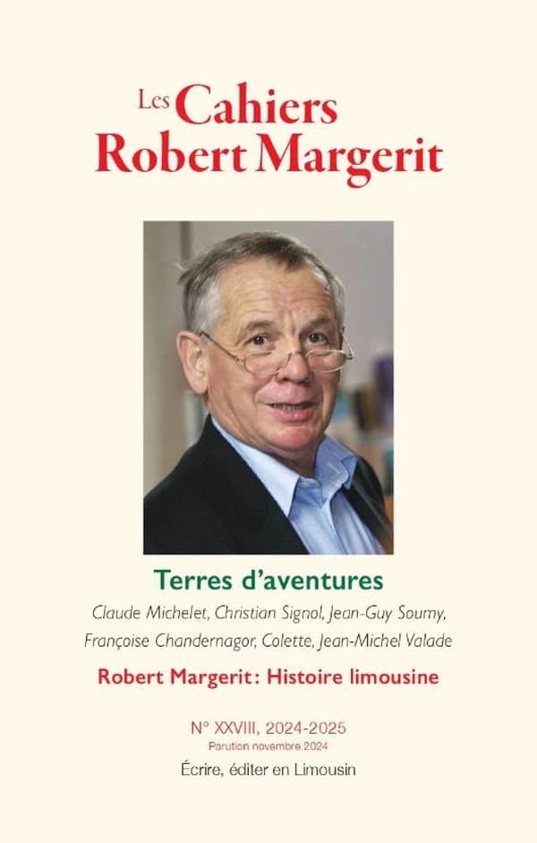 Les cahiers Robert Margerit n°XXVIII : Terres d'aventures 2024-2025