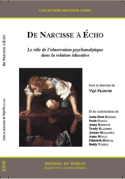 De Narcisse à Écho : le rôle de l'observation psychanalytique dans la relation éducative
