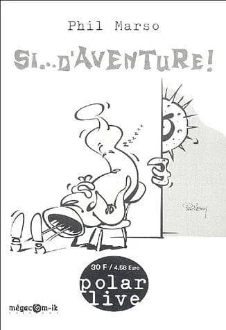 Si... d'aventure !