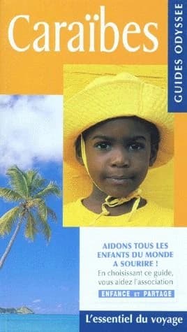 Caraïbes : Antilles françaises, îles Sous-le-Vent, île du Vent, Antilles néerlandaises, Bahamas, la Barbade, Jamaïque...