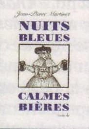 Nuits bleues, calmes bières ; suivi de L'orage