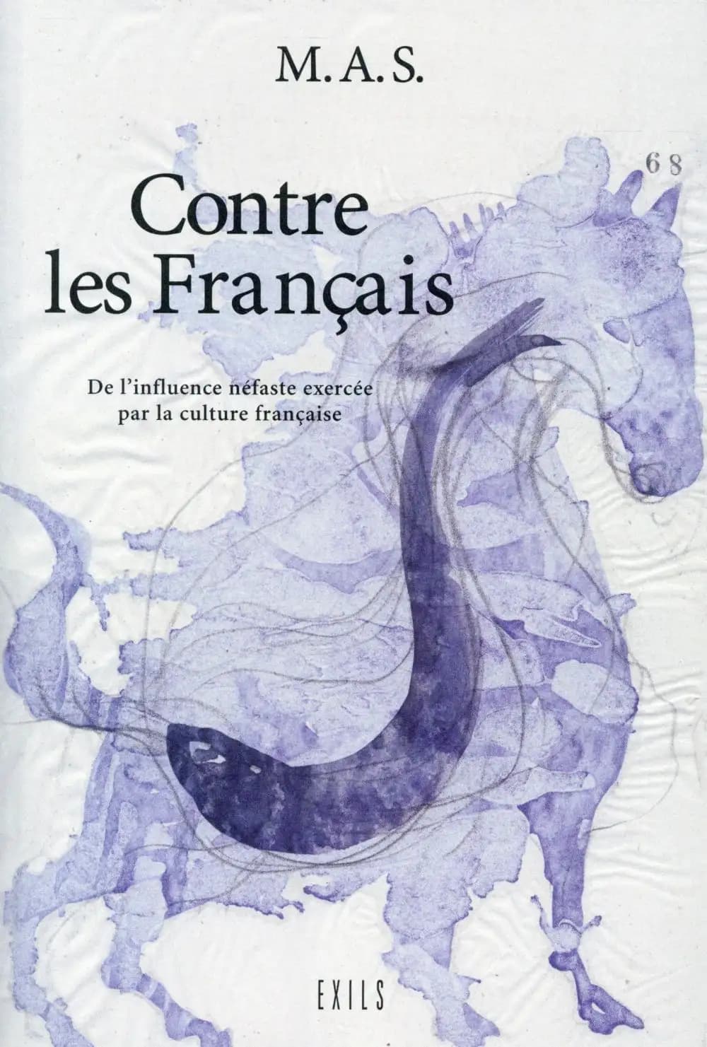 Contre les Français : de l'influence néfaste exercée par la culture française sur les pays voisins et notamment l'Espagne