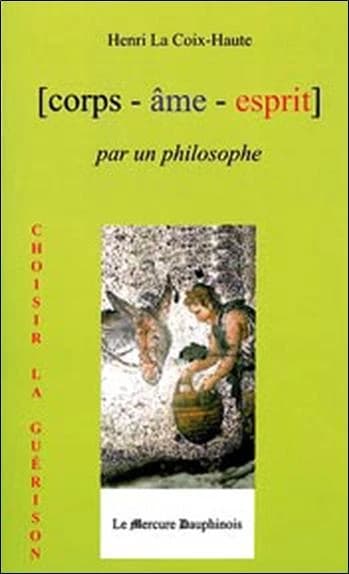 Corps-âme-esprit par un philosophe