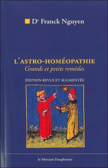 L'astro-homéopathie : comment trouver vos remèdes homéopathiques pas l'astrologie