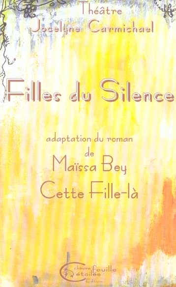 Filles du silence : théâtre