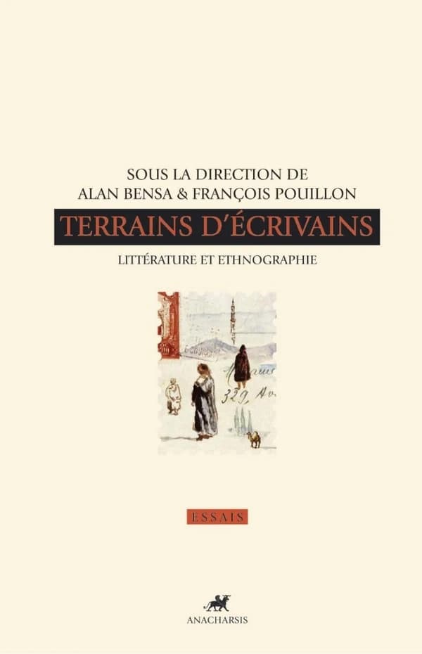 Terrains d'écrivains : littérature et ethnographie