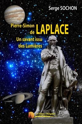 Pierre-Simon de Laplace : un savant issu des Lumières