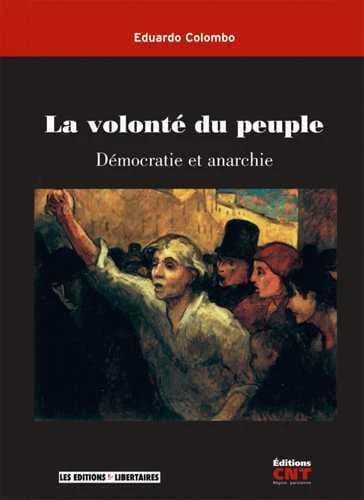 La volonté du peuple : démocratie et anarchie
