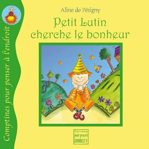Petit lutin cherche le bonheur