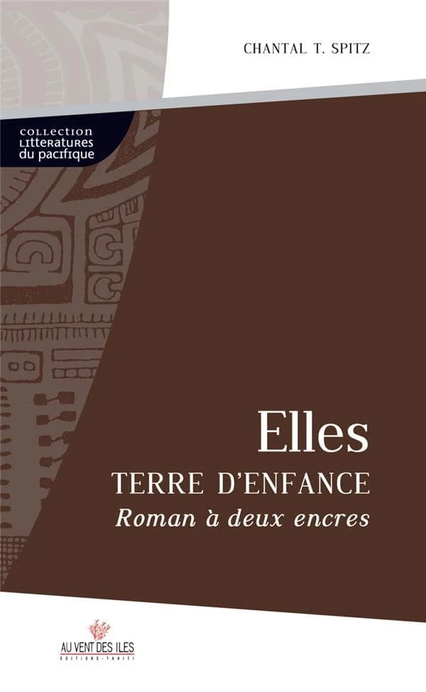 Elles, terre d'enfance : roman à deux encres : roman