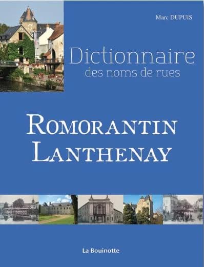 Dictionnaire des noms de rues Romorantin-Lanthenay
