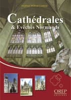 Cathédrales & évêchés normands