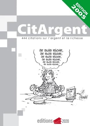 CitArgent : 444 citations sur l'argent et la richesse