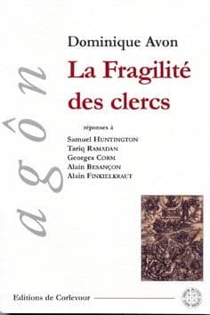 La fragilité des clercs : disputatio