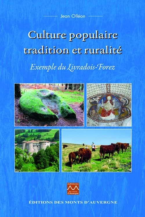 Culture populaire, tradition et ruralité : exemple du Livradois-Forez