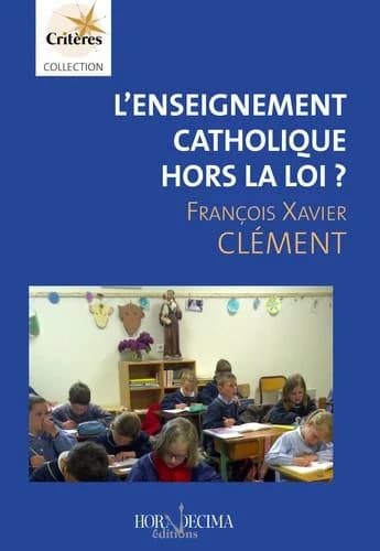 L'enseignement catholique hors la loi ?