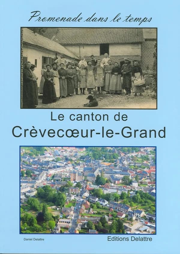 Le canton de Crèvecoeur-le-Grand