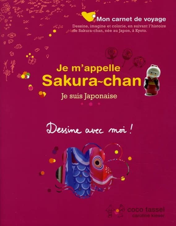 Je m'appelle Sakura-Chan : Je suis japonaise
