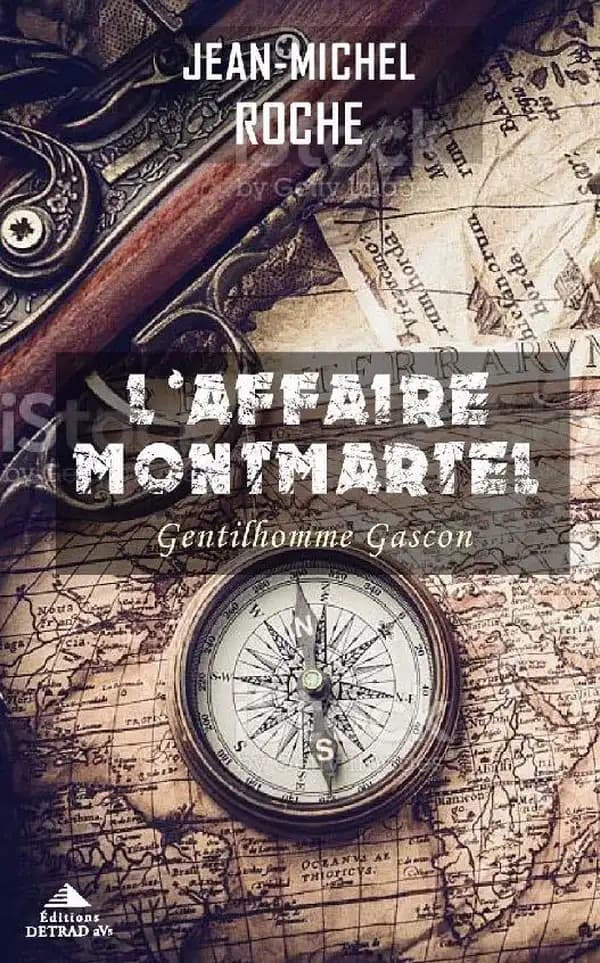 L'Affaire Montmartel : Gentilhomme Gascon