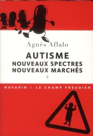 Autisme : nouveaux spectres, nouveaux marchés