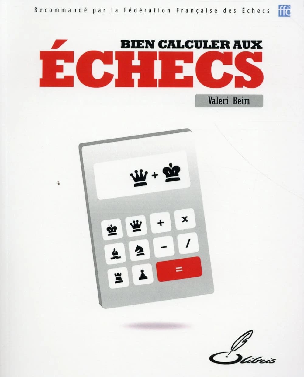 Bien calculer aux échecs
