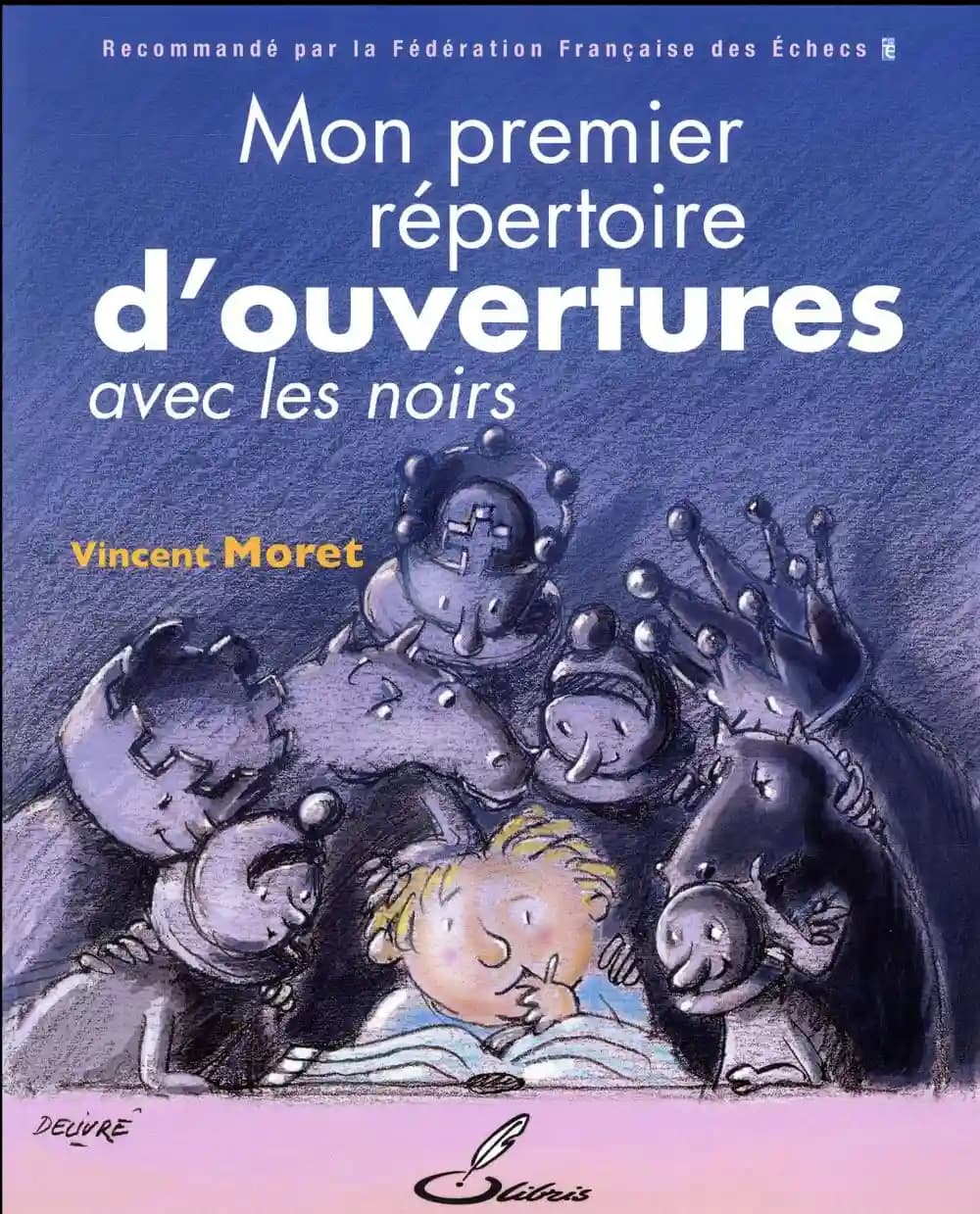 Mon premier répertoire d'ouvertures. Tome II, Avec les noirs