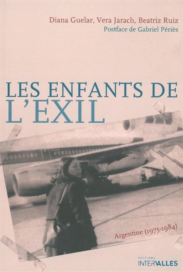 Les enfants de l'exil : Argentine (1975-1984)