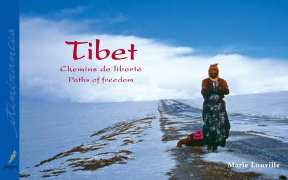 Tibet : chemins de liberté