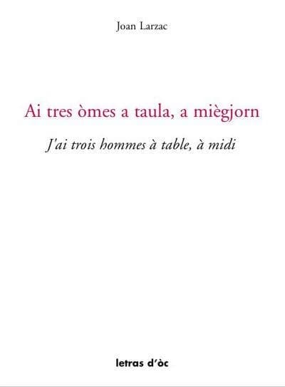 Ai tres òmes a taula, a miègjorn : sonets biblics