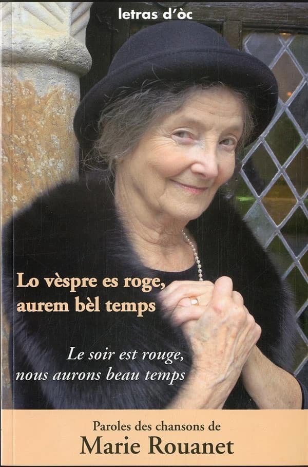 Lo vèspre es roge, aurem bèl temps : paroles des chansons de Marie Rouanet