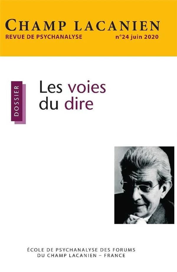 Revue champ lacanien n.24 : les voies du dire