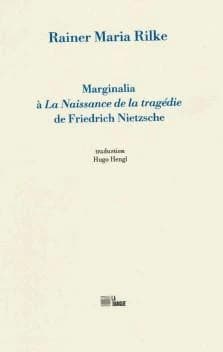 Marginalia à "La naissance de la tragédie" de Friedrich Nietzsche : 1900