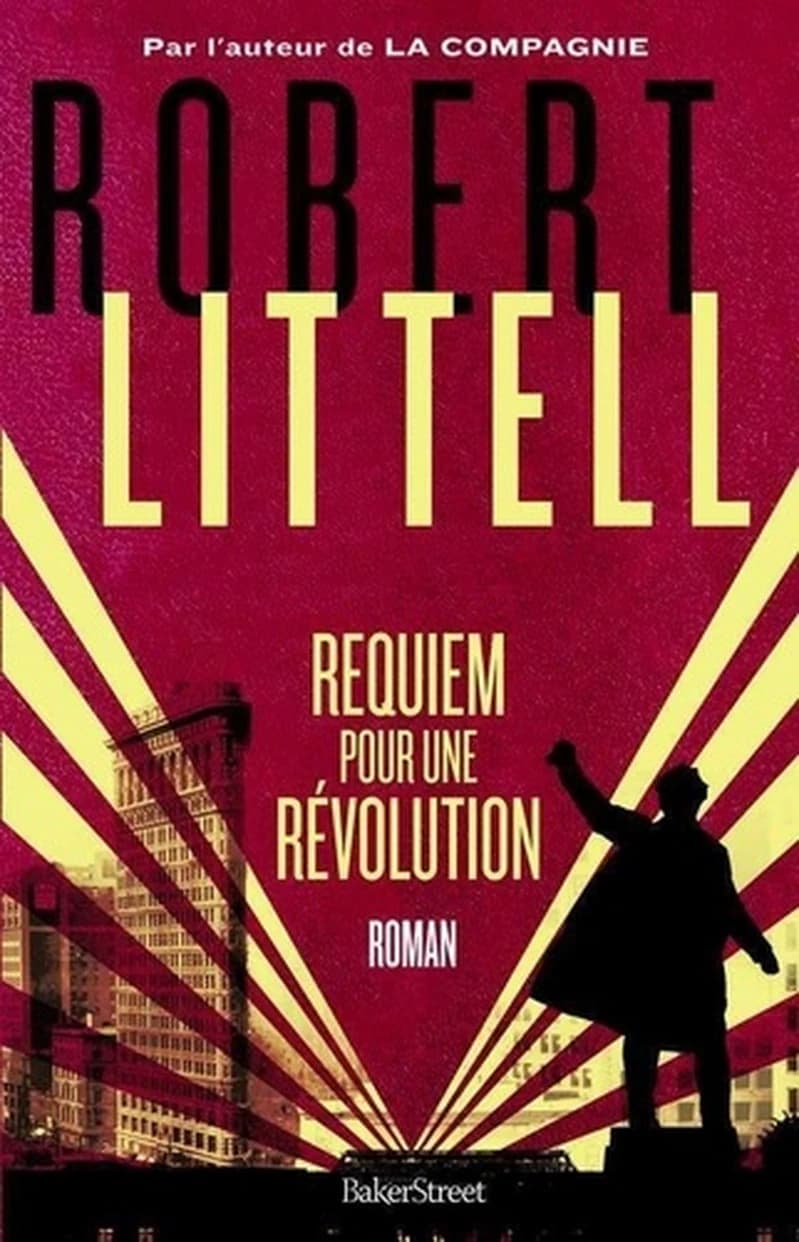 Requiem pour une révolution : le grand roman de la révolution russe