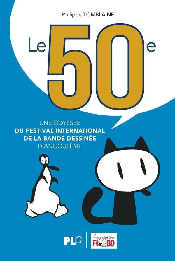 Le 50e : une odyssée du Festival international de la bande dessinée d'Angoulême