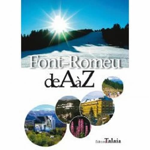 Font-Romeu de A à Z