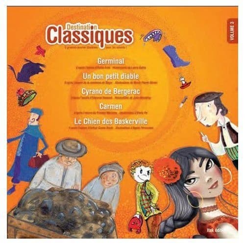 Destination classiques. Volume 3