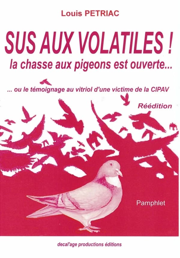 Sus aux volatiles : la chasse aux pigeons est ouverte ! - pamphlet