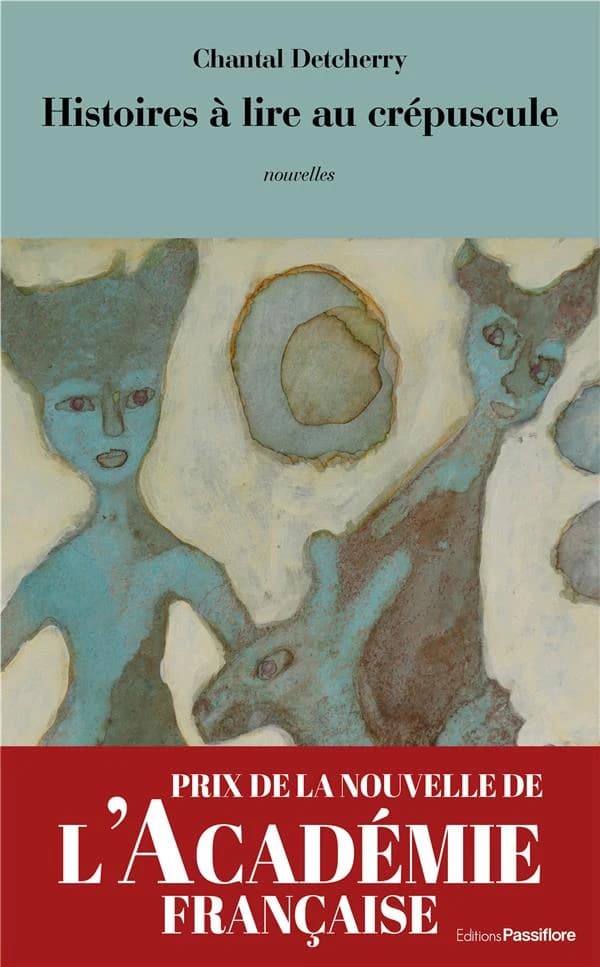 Histoires à lire au crépuscule : nouvelles