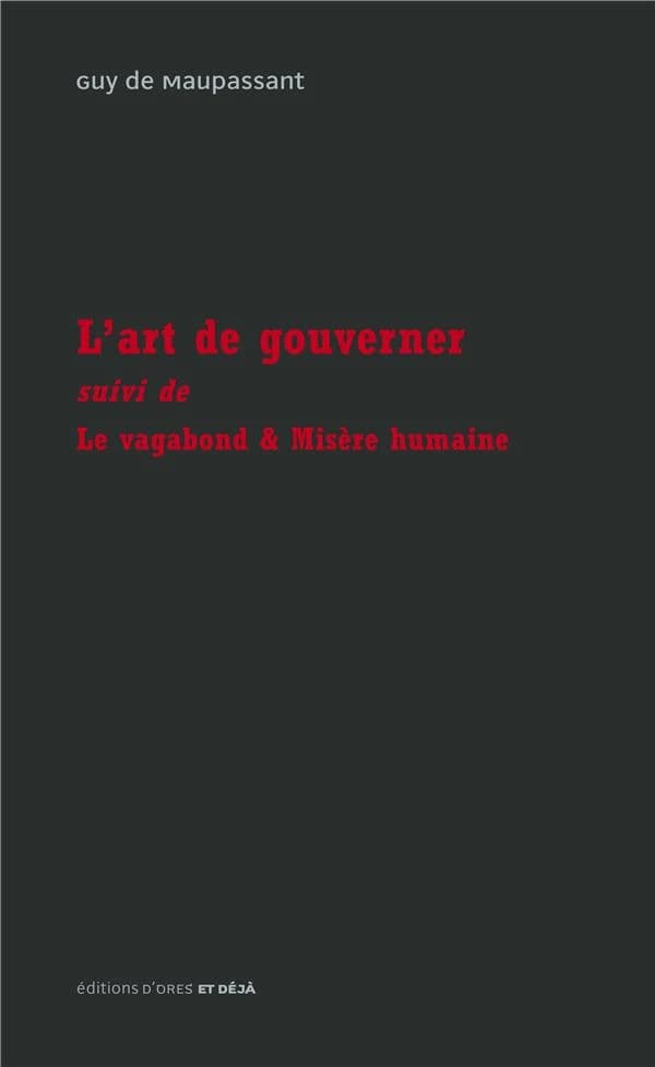 L'art de gouverner et autres textes