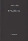 Love Zibaldone : et autres poèmes de l'Amerego