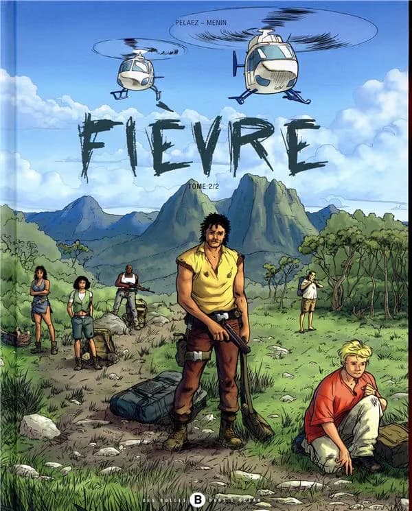 Fièvre. Tome 2