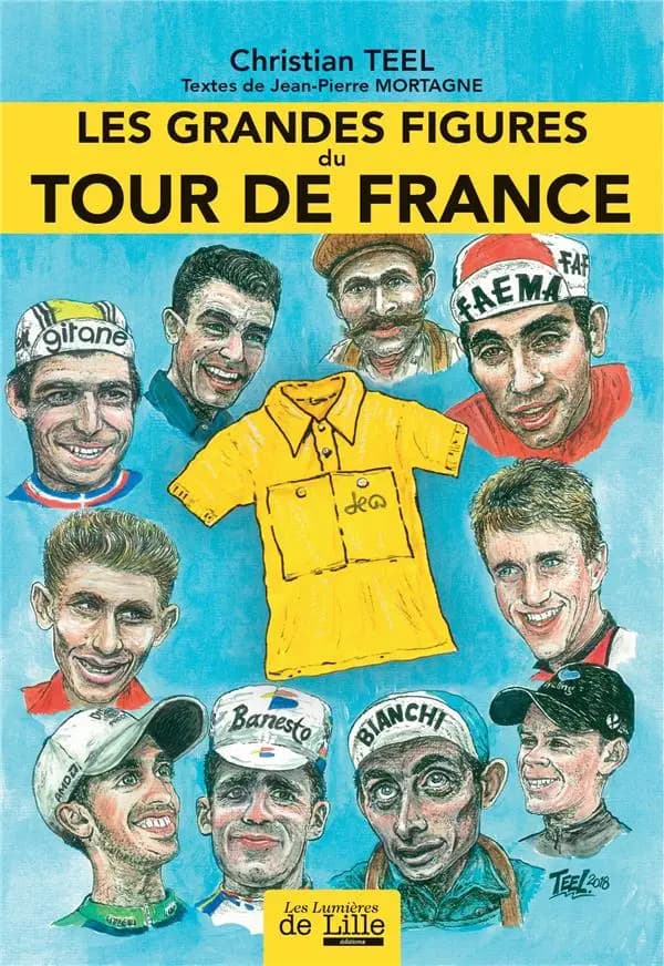 Les grandes figures du Tour de France